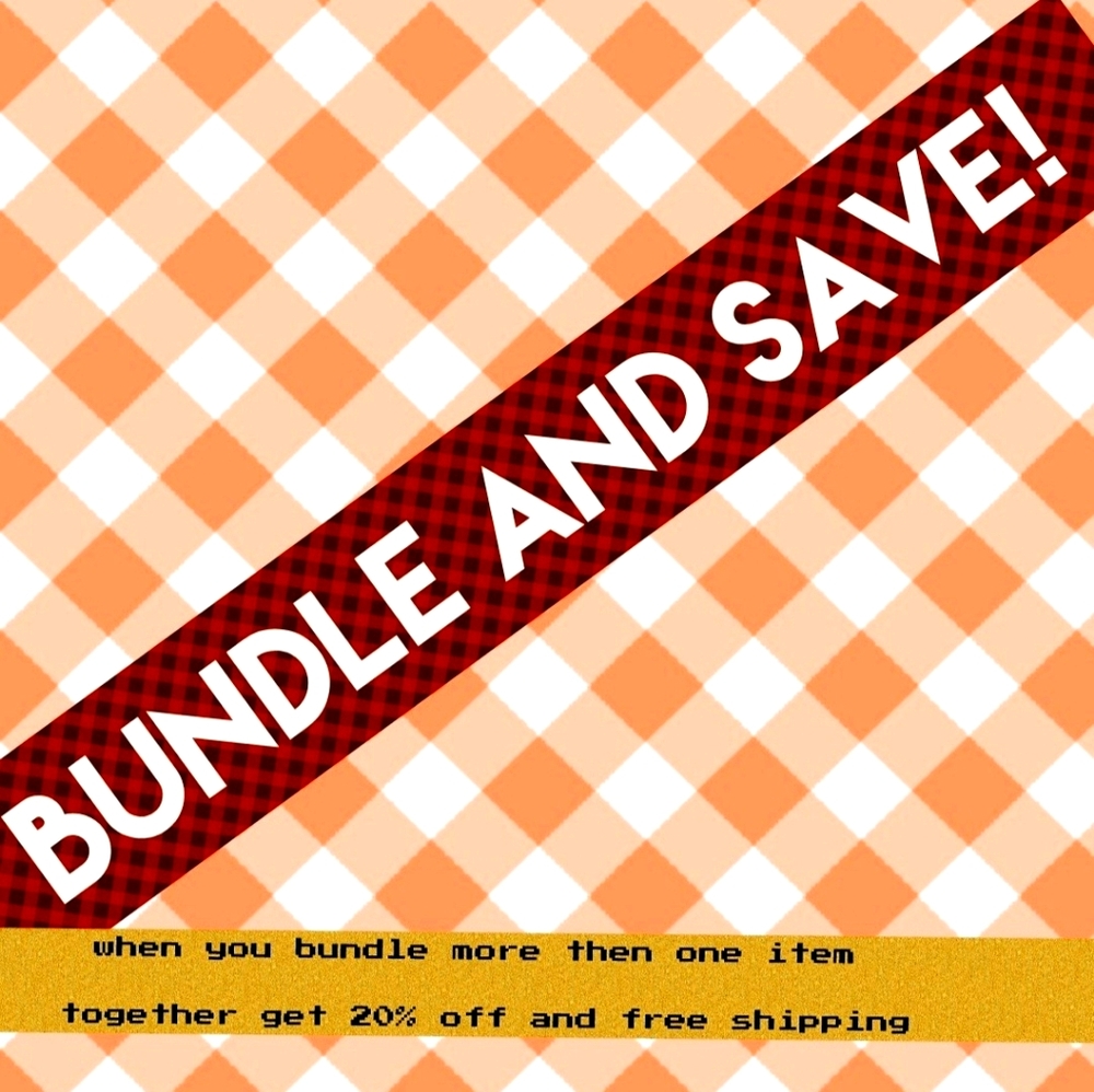Bundle and save!!!